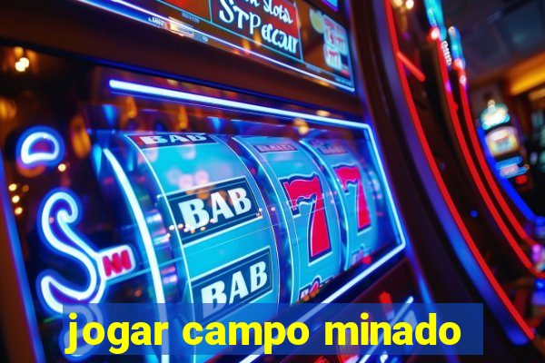 jogar campo minado